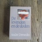 De levenden en de doden André Demedts, Boeken, Ophalen of Verzenden