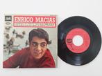 Enrico Macias - zingen, Cd's en Dvd's, EP, Ophalen of Verzenden, 7 inch, Zo goed als nieuw