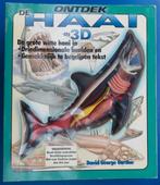 Ontdek de haai in 3D Leer de geheimen van de wreedste rover, Ophalen of Verzenden, Gelezen, David George Gordon, Non-fictie