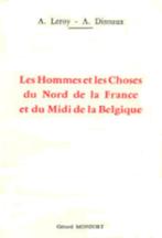 Les Hommes et les Choses du Nord de la France 2volumes, Enlèvement ou Envoi