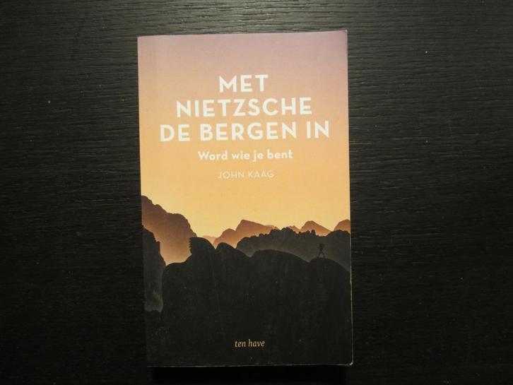 Met Nietzsche de bergen in -John Kaag-, Boeken, Filosofie, Ophalen of Verzenden