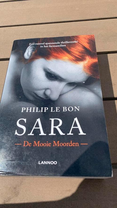Philip Le Bon - Sara, Boeken, Thrillers, Zo goed als nieuw, Ophalen of Verzenden
