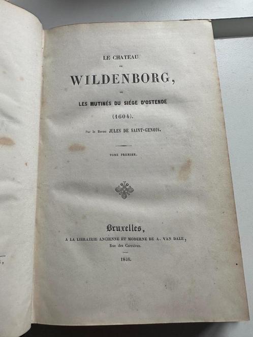 (OOSTENDE 1604) Le château de Wildenborg ou les mutinés du s, Livres, Histoire & Politique, Utilisé, Enlèvement ou Envoi