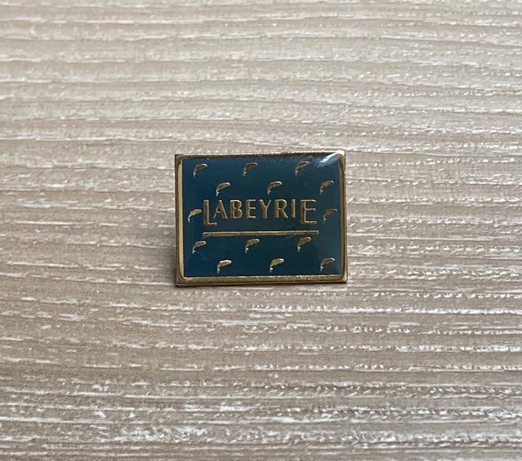 PIN - LABEYRIE - FOIE GRAS, Envoi, Utilisé, Autres sujets/thèmes, Insigne ou Pin's