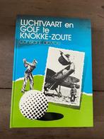 Luchtvaart en golf te Knokke Zoute, Livres, Guerre & Militaire, Enlèvement, Général, Utilisé, Deuxième Guerre mondiale
