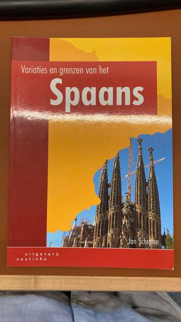 J. Schroten - Variaties en grenzen van het Spaans beschikbaar voor biedingen