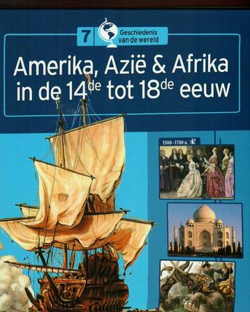 Amerika ,Azië & Afrika geschiedenis van de wereld nr 7, Enlèvement ou Envoi, Comme neuf, Afrique