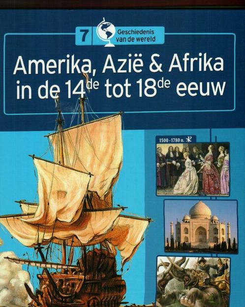 Amerika ,Azië & Afrika geschiedenis van de wereld nr 7, Boeken, Geschiedenis | Wereld, Zo goed als nieuw, Afrika, Ophalen of Verzenden