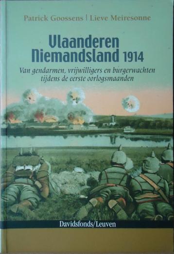 Vlaanderen Niemandsland 1914. Van gendarmen, vrijwilligers e