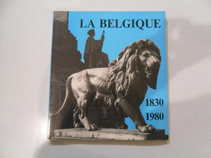 La Belgique 1830 – 1980, Boeken, Geschiedenis | Nationaal, Gelezen, Ophalen of Verzenden