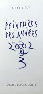 Pierre Alechinsky, Galerie Lelong Zürich 2003, Enlèvement ou Envoi, Neuf, Peinture et dessin
