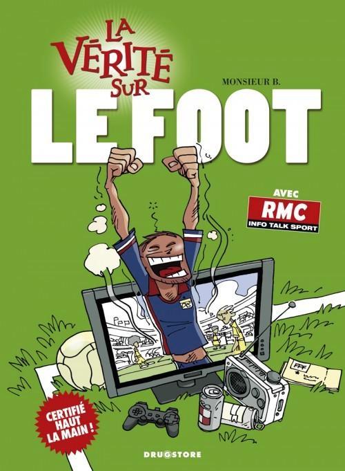 La vérité sur... Le foot T49 EO, Boeken, Stripverhalen, Nieuw, Eén stripboek, Ophalen of Verzenden