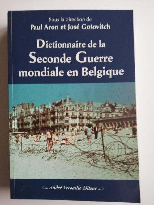 * Livre : Dictionnaire de la Seconde Guerre mondiale en Belg, Livres, Guerre & Militaire, Comme neuf, Général, Deuxième Guerre mondiale