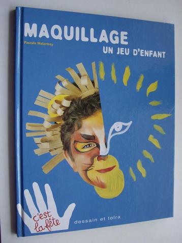 MAQUILLAGE un jeu d'enfant