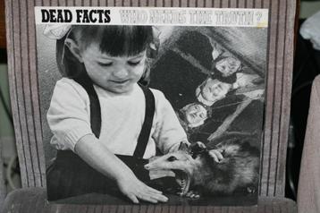 Dead Facts – Who Needs The Truth? Lp hardcore 1990  beschikbaar voor biedingen