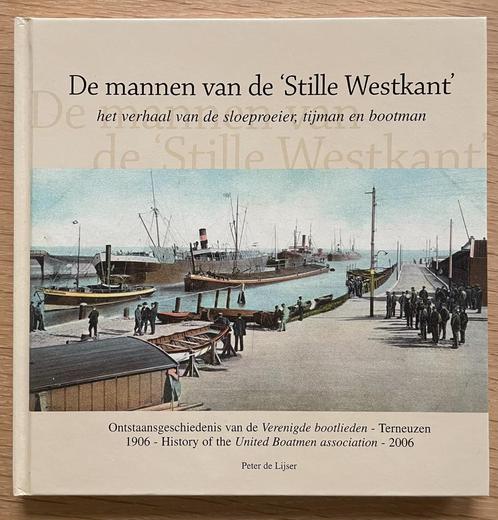De mannen van de Stille Westkant, Boeken, Geschiedenis | Stad en Regio, Ophalen of Verzenden
