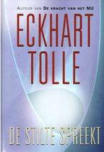 De stilte spreekt, Eckhart Tolle, Ophalen of Verzenden, Zo goed als nieuw