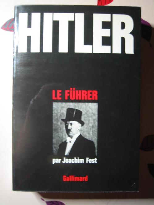 HITLER DE FÜHRER. Joachim FEST. Ed. GALLIMARD, Boeken, Oorlog en Militair, Zo goed als nieuw, Tweede Wereldoorlog, Ophalen of Verzenden