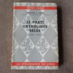 Le parti catholique belge  1830 - 1945   (Chanoine A. Simon), Livres, Enlèvement ou Envoi