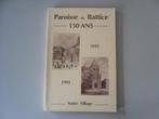 Paroisse de Battice - 150 ans (1842-1992), Boeken, Streekboeken en Streekromans, Gelezen, Ophalen of Verzenden, Ernest CHEFNEUX