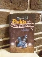 Marc de Bel - Pinkie en de kwietenkoning, Boeken, Ophalen of Verzenden, Zo goed als nieuw, Marc de Bel