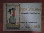 Mon Village par L'oncle Hansi - 1913, Ophalen of Verzenden, Hansi