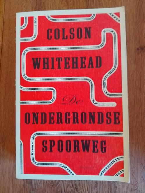 Colson Whitehead - De ondergrondse spoorweg, Livres, Littérature, Amérique, Enlèvement ou Envoi