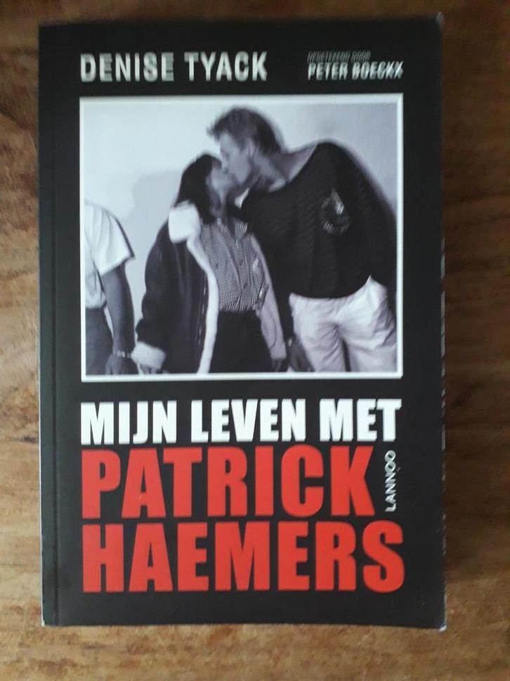 Denise Tyack - Mijn leven met Patrick Haemers, Boeken, Politiek en Maatschappij, Zo goed als nieuw, Ophalen of Verzenden
