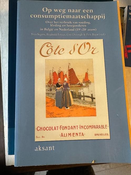 Op weg naar een consumptiemaatschappij - Yves Segers, Boeken, Politiek en Maatschappij, Verzenden