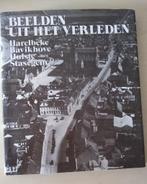 Beelden uit het verleden - Harelbeke, Bavikhove, Hulste, Boeken, Geschiedenis | Stad en Regio, Ophalen of Verzenden, Gelezen
