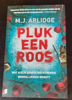 boek Pluk een roos, Boeken, Thrillers, Ophalen of Verzenden, Zo goed als nieuw, M.J. Arlidge, België