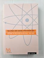 Geschiedenis van kernenergie in België, 1990-2005, Boeken, Ophalen of Verzenden, Zo goed als nieuw, Marcel Maris