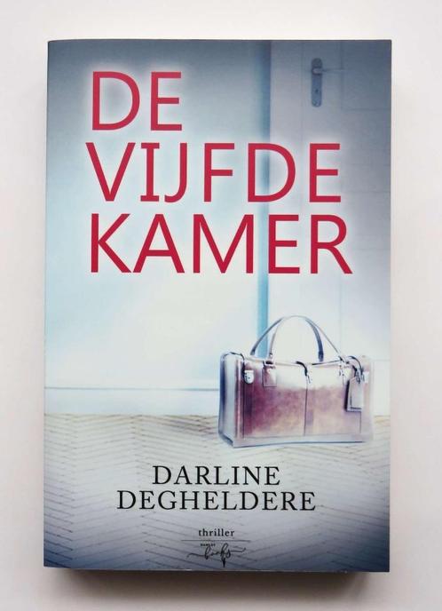 De Vijfde Kamer - Darline Degheldere, Livres, Thrillers, Comme neuf, Enlèvement ou Envoi