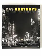 Cas Oorthuys – Bruxelles/Brussel 1946-1956 - Plaizier, Comme neuf, Cas Oorthuys, Photographes