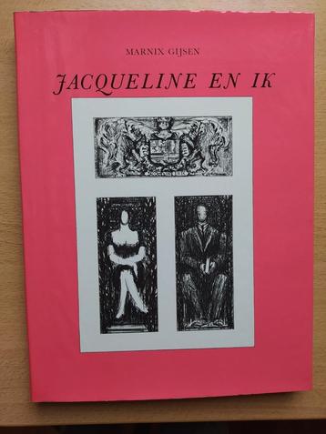 Marnix Gijsen: Jacqueline en ik  (Luxe editie) beschikbaar voor biedingen