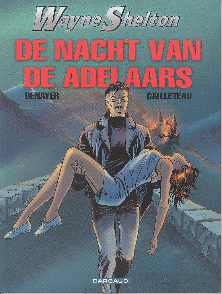Wayne Shelton nr 8 - De nacht van de adelaars., Livres, BD, Comme neuf, Une BD, Enlèvement ou Envoi