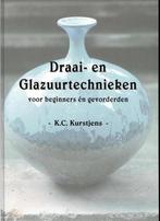 Draai- en glazuurtechnieken voor beginners en gevorderden, Ophalen of Verzenden, Gelezen