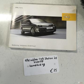 Opel Astra 1.4 B Station 2005 Wagennr 2400158  Instructieboe beschikbaar voor biedingen