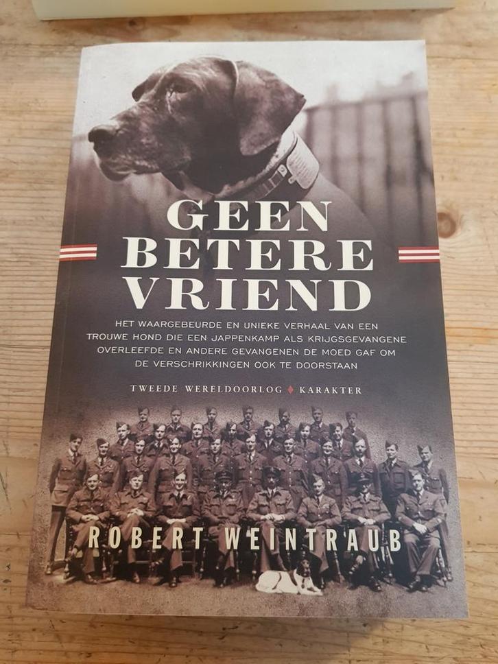 Robert Weintraub - Geen betere vriend. Oorlogsboek, Boeken, Oorlog en Militair, Zo goed als nieuw, Tweede Wereldoorlog, Ophalen of Verzenden