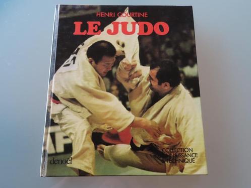 Le Judo – Henri Courtine / Collection Connaissance & techniq, Boeken, Sportboeken, Zo goed als nieuw, Vechtsport, Ophalen of Verzenden