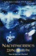 Nachtmerries zijn blauw / Laurie Faria Stolarz, Boeken, Ophalen of Verzenden, Zo goed als nieuw