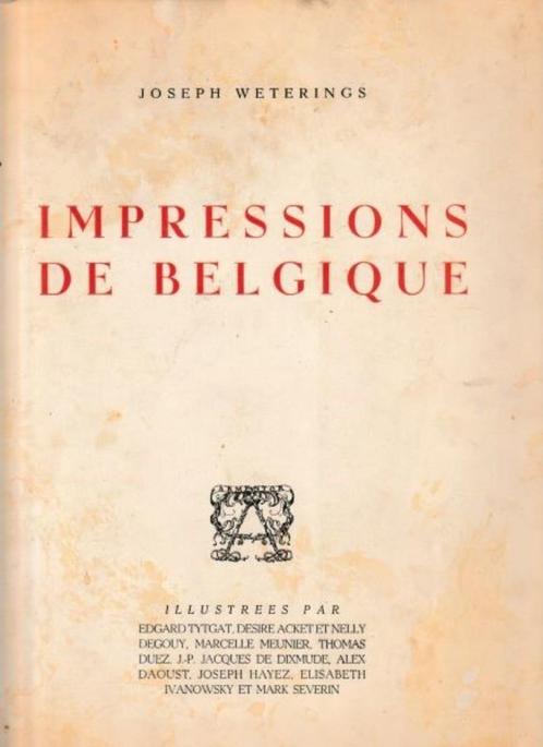 IMPRESSIONS DE BELGIQUE, Boeken, Geschiedenis | Nationaal, Gelezen, 20e eeuw of later, Ophalen