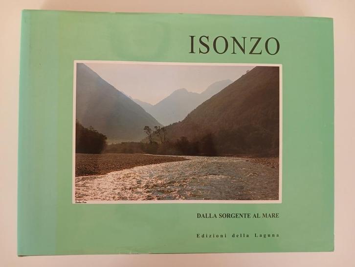 Isonzo dalla sorgente al mare - Edizioni della Laguna - 1991, Boeken, Reisgidsen, Zo goed als nieuw, Overige typen, Ophalen