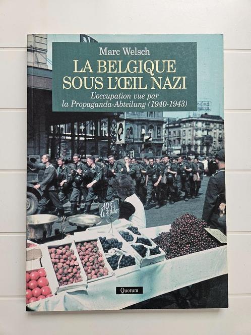 België onder het oog van de nazi's: De bezetting gezien doo, Boeken, Oorlog en Militair, Gelezen, Tweede Wereldoorlog, Ophalen of Verzenden