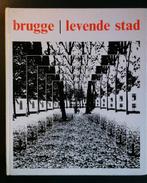 Brugge. Levende Stad Paul Vanden Abeele, Utilisé, Enlèvement ou Envoi