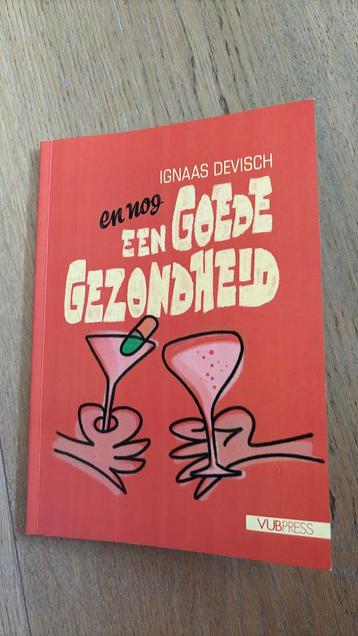 Ignaas Devisch - EN NOG EEN GOEDE GEZONDHEID! beschikbaar voor biedingen