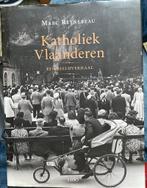 Katholiek Vlaanderen. - een beeldverhaal -, Ophalen of Verzenden, Zo goed als nieuw, Marc Reynebeau