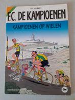 F.C. De Kampioenen, Champions sur roues, première édition., Livres, Comme neuf, Hec Leemans, Une BD, Enlèvement ou Envoi