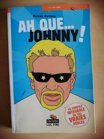 Ah que-- Johnny! la compile intégrale de ses vraies perles beschikbaar voor biedingen