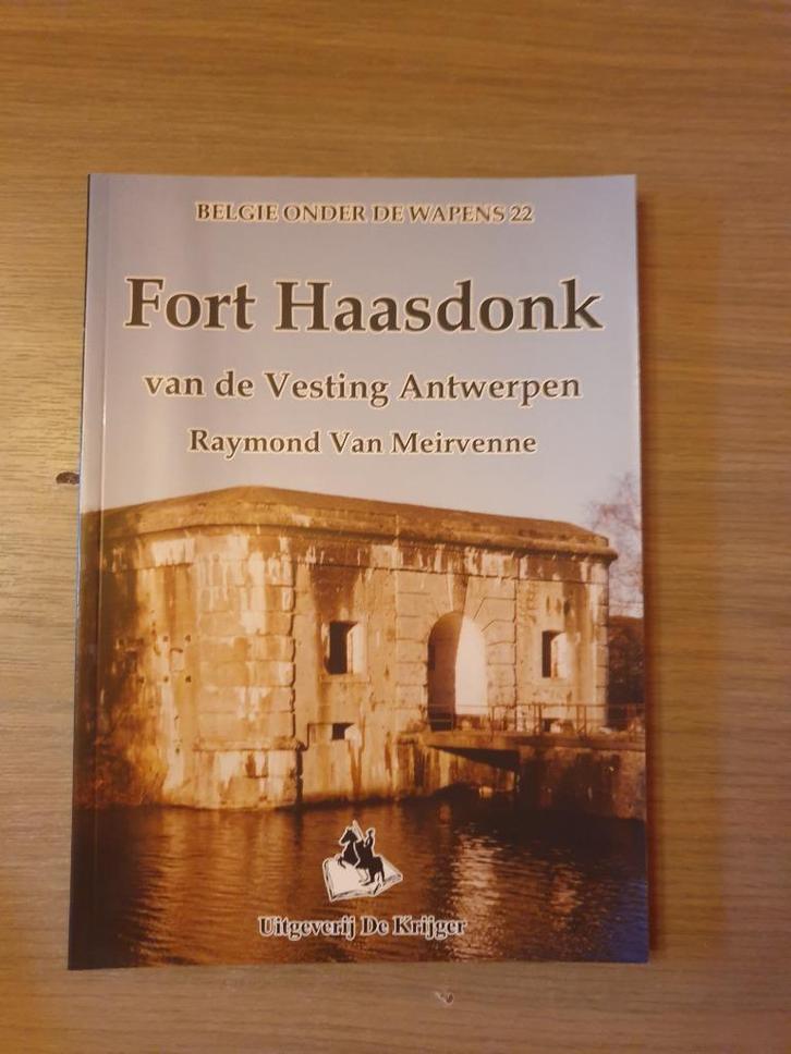 VESTING ANTWERPEN BEVEREN Fort Haasdonk., Livres, Guerre & Militaire, Neuf, Enlèvement ou Envoi